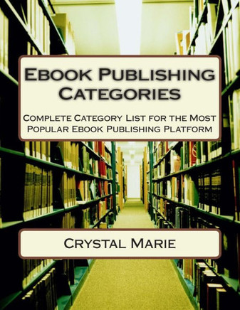Ebook Publishing Categories: Complete Category List for the Most Popular Ebook Publishing Platform