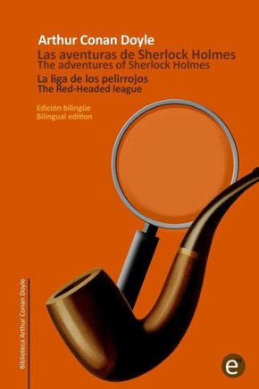 La liga de los pelirrojos/The Red-headed league: Edician bilingee/Bilingual edition