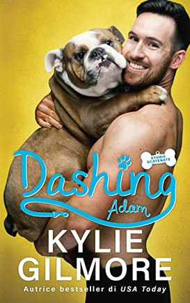 Dashing - Adam (Storie Scatenate) (Italian Edition)