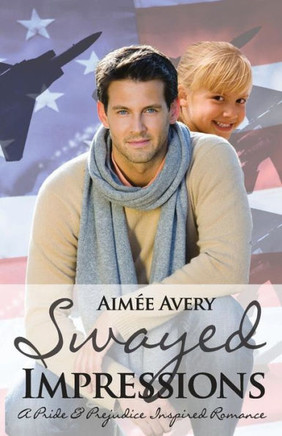 Swayed Impressions: A Pride & Prejudice Inspired Romance