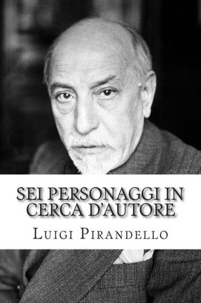 Sei personaggi in cerca d'autore : 9781502442673