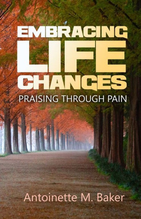 Embracing Life Changes