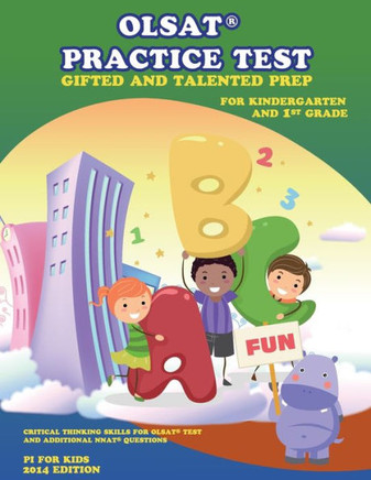 Gifted and Talented Test Prep: OLSAT Practice Test (Kindergarten and 1st Grade): with additional NNAT Exercise, Critical Thinking Skill