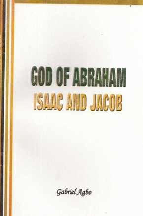 God of Abraham, Isaac and Jacob