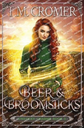 Beer & Broomsticks (The Unlucky Charms)