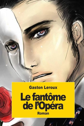 Le fantome de l'Opera : 9781502535344
