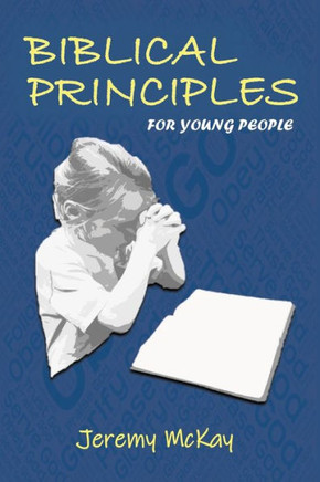 Biblical Principles For Young People