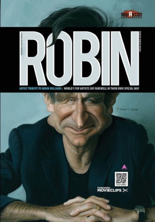 Robin: Artist Tribute to Robin Williams: WORLD's TOP Artists SAY FAREWELL IN THEIR OWN SPECIAL WAY