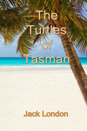 The Turtles of Tasman : 9781502701336
