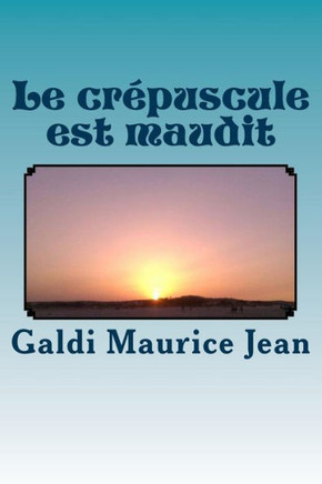 Le crepuscule est maudit: Twilight adventurers cursed