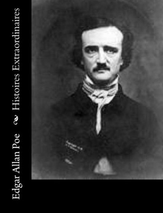 Histoires Extraordinaires : 9781502716088