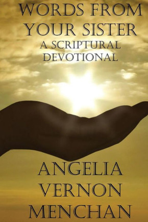 Words From Your Sister: A Scriptural Devotional