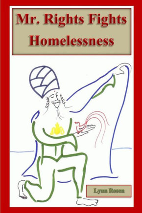 Mr. Rights Fights Homelessness