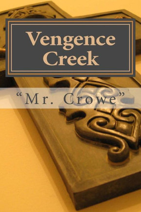 Vengence Creek