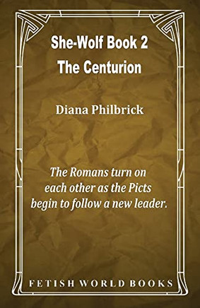 The Centurion (She-Wolf Book 2)