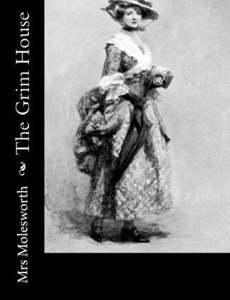 The Grim House : 9781502797261
