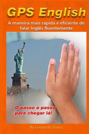 GPS English: A maneira mais rEpiida e eficiente de Falar Ingles Fluente