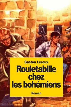 Rouletabille chez les bohomiens