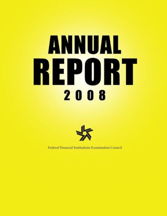 Federal Financial Institutions Examination Council Annual Report 2008