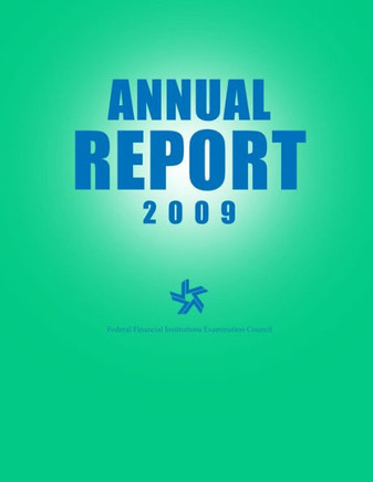 Federal Financial Institutions Examination Council Annual Report 2009