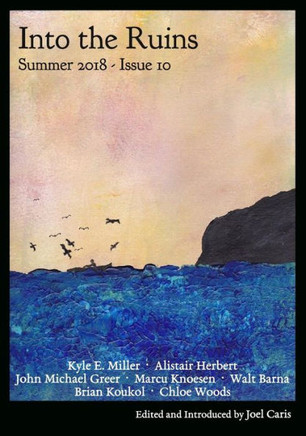 Into The Ruins: Summer 2018