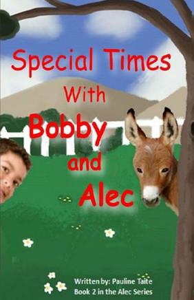 Special Times with Bobby and Alec