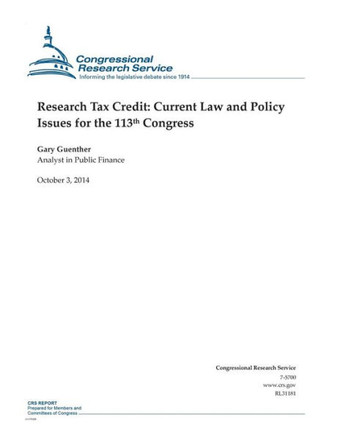 Research Tax Credit: Current Law and Policy Issues for the 113th Congress : 9781502841889