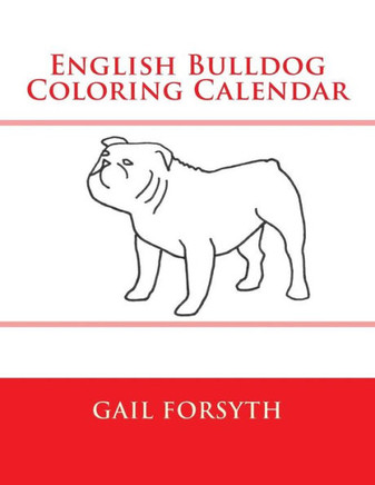 English Bulldog Coloring Calendar