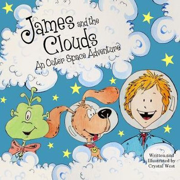 James and the Clouds: An Outer Space Adventure