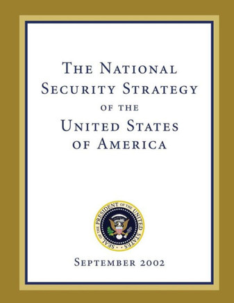 The National Security Strategy of the United States of America: September 2002