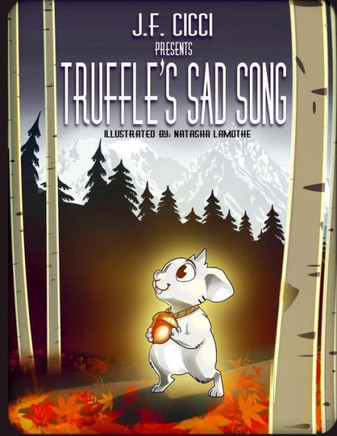 Truffle's Sad Song