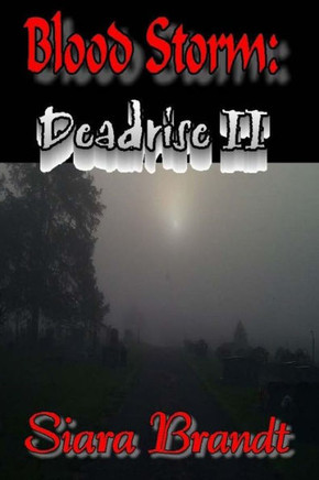 Blood Storm: Deadrise II
