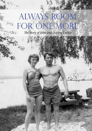 Always Room for One More: The Story of John and Dolores Lodico