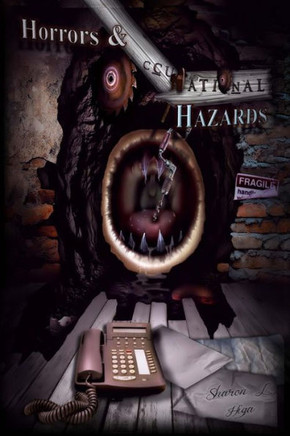 Horrors and Occupational Hazards