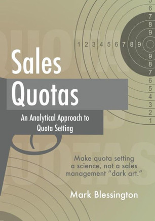 Sales Quotas: An Analytical Approach to Quota Setting