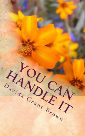 You Can Handle It: When the Unthinkable Happens