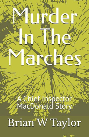 Murder In The Marches: A Chief Inspector MacDonald Story