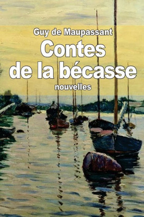 Contes de la becasse : 9781502987501