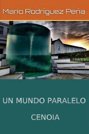 Un mundo paralelo: Cenoia