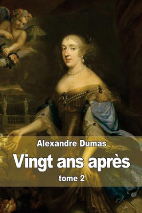 Vingt ans apres: tome 2