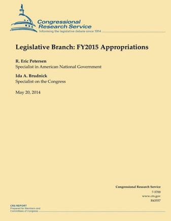 Legislative Branch: FY2015 Appropriations : 9781502999351