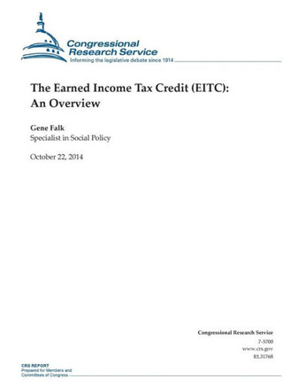 The Earned Income Tax Credit (EITC): An Overview : 9781503006409
