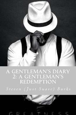 A Gentleman's Diary 2: A Gentleman's Redemption