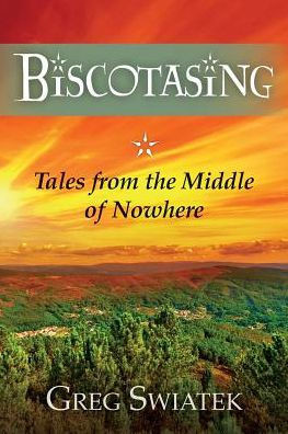 Biscotasing: Tales from the Middle of Nowhere