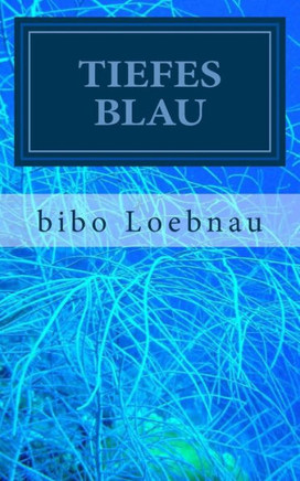 Tiefes Blau