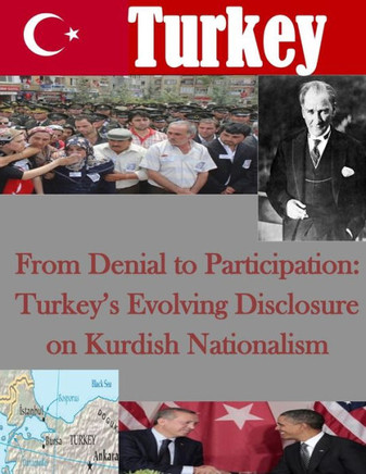 From Denial to Participation: Turkey's Evolving Disclosure on Kurdish Nationalism
