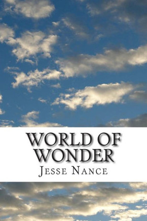 WORLD of WONDER: Poems of Ponder About Things Around Us