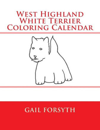 West Highland White Terrier Coloring Calendar