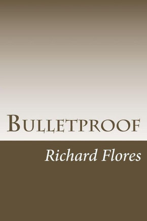 Bulletproof: Book 1