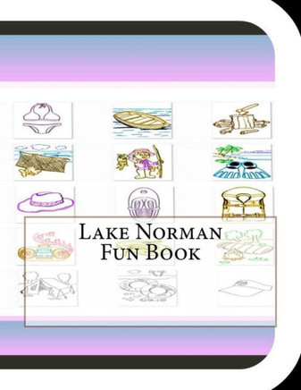 Lake Norman Fun Book: A Fun and Educational Book About Lake Norman